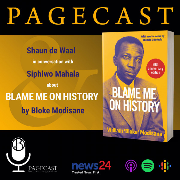 Shaun de Waal in conversation with Siphiwo Mahala about Blame Me On History by Bloke Modisane