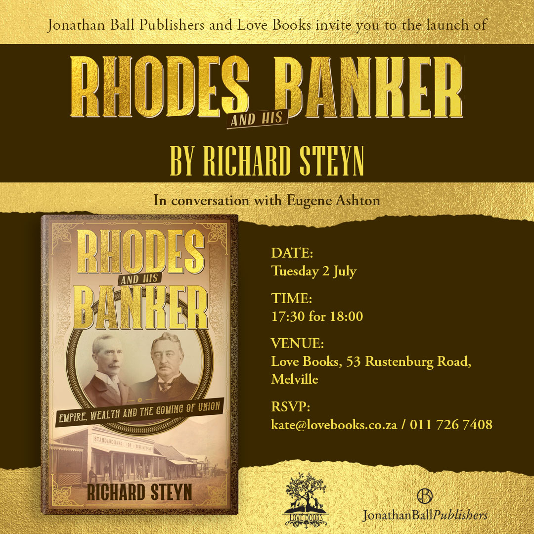  Book Launch: Rhodes And His Banker by Richard Steyn