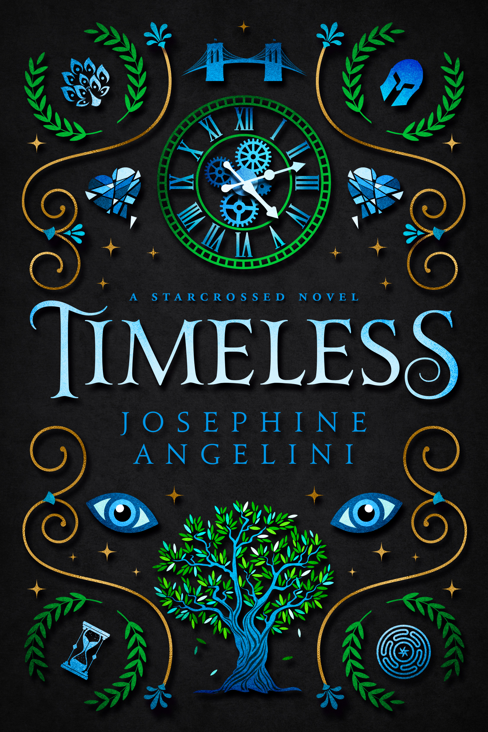 Timeless : a Starcrossed novel