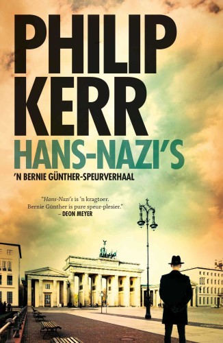 Hans-Nazi's: 'n Bernie Gunther-speurverhaal