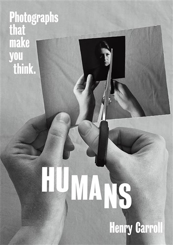 Humans: Photographs That Make You Think