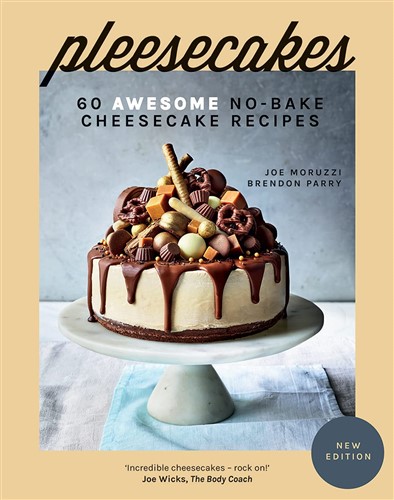 Pleesecakes: 60 Awesome No-Bake Cheesecake Recipes